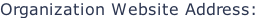 Organization Website Address: